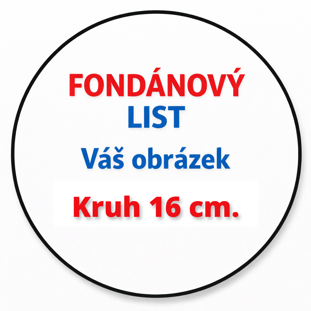 Jedlý tisk z vlastního obrázku – fondánový list bez výřezu – kruh 16 cm