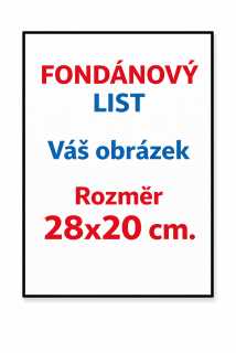 Tisk na FONDÁNOVÝ LIST s vlastním obrázkem OBDELNÍK 28X10 CM